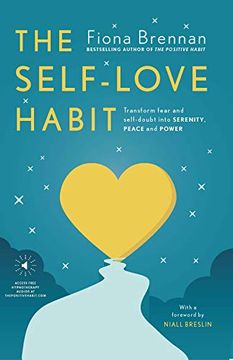portada The Self-Love Habit: Transform Fear and Self-Doubt Into Serenity, Peace and Power 