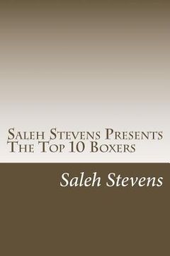 portada Saleh Stevens Presents The Top 10 Boxers: Down For The Count (en Inglés)