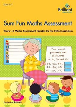 portada Sum Fun Maths Assessment: Years 1-2 Maths Assessment Puzzles for the 2014 Curriculum (en Inglés)