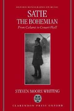 portada satie the bohemian: from cabaret to concert hall (in English)