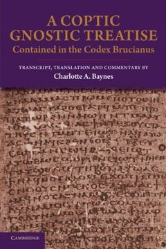 portada A Coptic Gnostic Treatise: Contained in the Codex Brucianus (en Inglés)