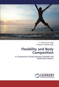 portada Flexibility and Body Composition: A Comparative Study between Football and Badminton Players