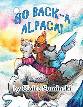 portada Go Back-A Alpaca: Retrace Your Steps and Discover What You've Lost (in English)