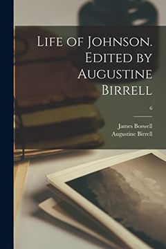 portada Life of Johnson. Edited by Augustine Birrell; 6 
