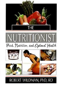 portada the nutritionist: food, nutrition, and optimal health (en Inglés)