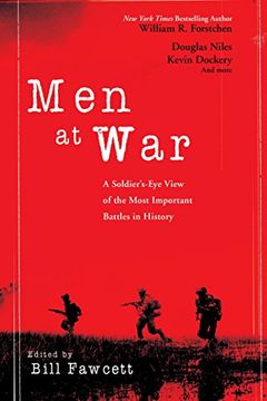 portada Men at War: A Soldier's-Eye View of the Most Important Battles in History 