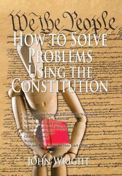 portada How to Solve Problems Using the Constitution (in English)