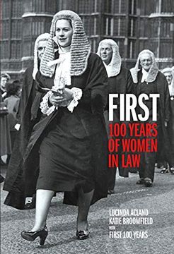 portada First: 100 Years of Women in Law (en Inglés)