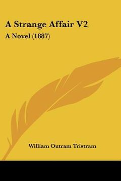 portada a strange affair v2: a novel (1887) (in English)