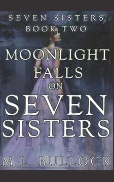 portada Moonlight Falls on Seven Sisters (en Inglés)