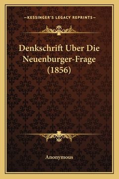 portada Denkschrift Uber Die Neuenburger-Frage (1856) (in German)