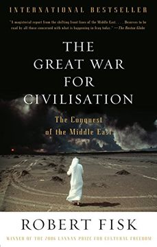 portada The Great war for Civilisation: The Conquest of the Middle East (Vintage) (en Inglés)