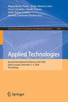 portada Applied Technologies: Second International Conference, Icat 2020, Quito, Ecuador, December 2-4, 2020, Proceedings: 1388 (Communications in Computer and Information Science) (en Inglés)