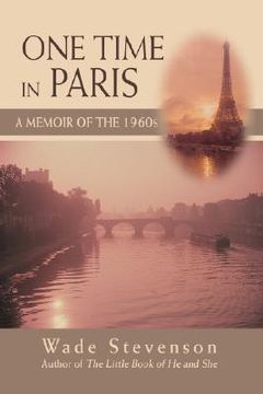 portada one time in paris: a memoir of the 1960s (en Inglés)
