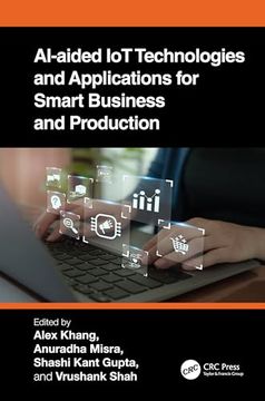 portada Ai-Aided iot Technologies and Applications for Smart Business and Production (en Inglés)