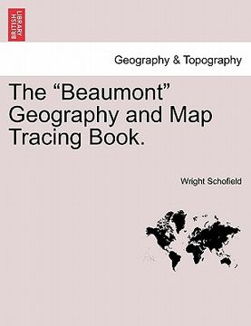 portada the "beaumont" geography and map tracing book. (in English)