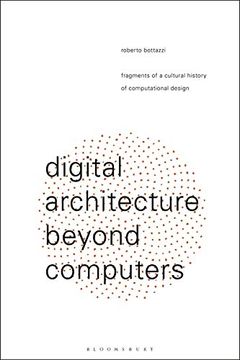 portada Digital Architecture Beyond Computers: Fragments of a Cultural History of Computational Design (en Inglés)