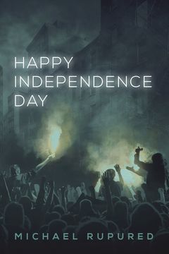 portada Happy Independence Day: Volume 3 (en Inglés)