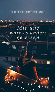 portada Mit uns Wäre es Anders Gewesen (in German)