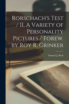 portada Rorschach's Test / II, A Variety of Personality Pictures / Forew. by Roy R. Grinker