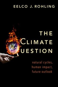 portada The Climate Question: Natural Cycles, Human Impact, Future Outlook (en Inglés)