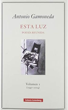 portada Esta Luz-. Volumen i (1947-2004) (in Spanish)