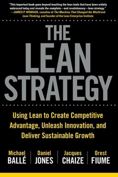 portada The Lean Strategy: Using Lean to Create Competitive Advantage, Unleash Innovation, and Deliver Sustainable Growth