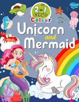 portada Unicorn and Mermaid (in English)