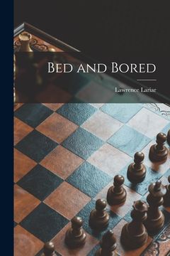 portada Bed and Bored (en Inglés)