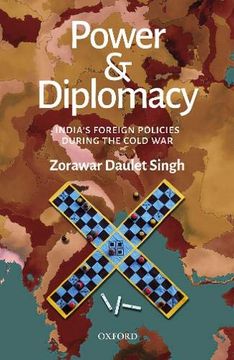 portada Power and Diplomacy: India's Foreign Policies During the Cold war (in English)
