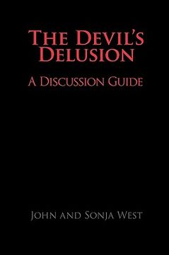 portada the devil's delusion, a discussion guide (in English)