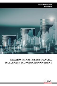 portada Relationship Between Financial Inclusion & Economic Improvement (en Inglés)