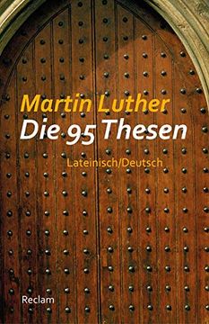 portada Die 95 Thesen: Lateinisch/Deutsch (Reclams Universal-Bibliothek)