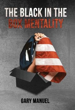 portada The Black in the Box Mentality (en Inglés)