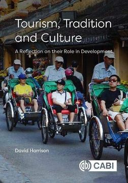portada Tourism, Tradition and Culture: A Reflection on Their Role in Development (in English)