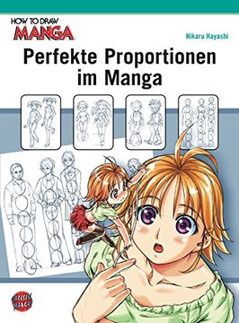 portada How To Draw Manga: Perfekte Proportionen im Manga (en Alemán)
