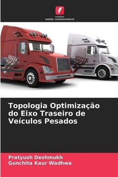 portada Topologia Optimização do Eixo Traseiro de Veículos Pesados (in Portuguese)