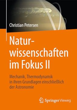 portada Naturwissenschaften im Fokus ii: Grundlagen der Mechanik Einschließlich Solarer Astronomie und Thermodynamik (en Alemán)