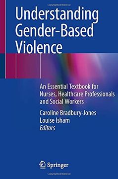 portada Understanding Gender-Based Violence: An Essential Textbook for Nurses, Healthcare Professionals and Social Workers (en Inglés)