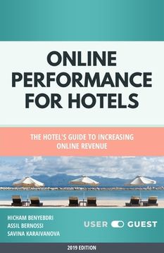 portada Online Performance for Hotels: The Hotel's guide to increasing online revenue (in English)