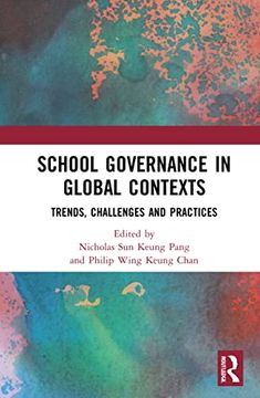 portada School Governance in Global Contexts: Trends, Challenges and Practices (en Inglés)