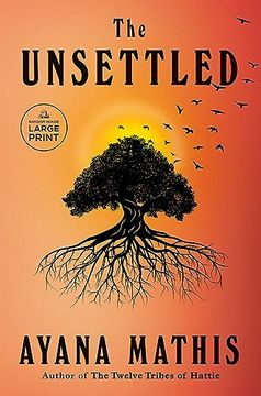 portada The Unsettled: A Novel (Random House Large Print) (en Inglés)