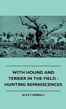 portada with hound and terrier in the field - hunting reminiscences (en Inglés)