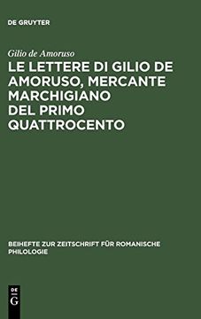 portada Le Lettere di Gilio de Amoruso, Mercante Marchigiano del Primo Quattrocento (in Italian)