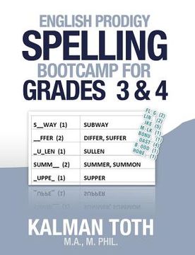 portada English Prodigy Spelling Bootcamp for Grades 3 & 4 (en Inglés)