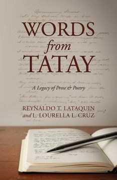 portada Words from Tatay: A Legacy of Prose & Poetry (en Inglés)