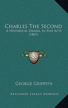 portada charles the second: a historical drama, in five acts (1867) (in English)