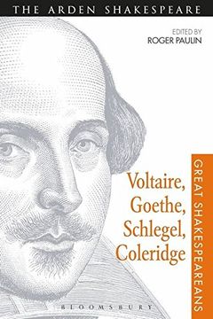 portada Voltaire, Goethe, Schlegel, Coleridge (Great Shakespeareans)