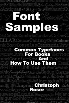portada Font Samples: Common Typefaces for Books and how to use Them (in English)