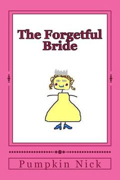 portada The Forgetful Bride (en Inglés)